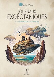 couverture de la nouvelle "Journaux exobotaniques : opération oliveraies"